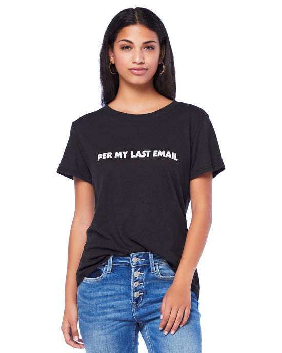 Black $|& Sub_Urban Riot Per My Last Email Loose Tee - SOF Front
