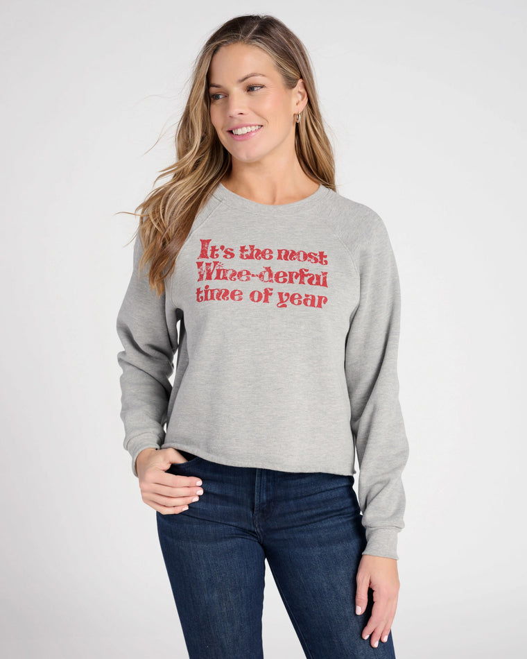 H Grey $|& Project Social T Wine-derful Time of the Year Sweatshirt! - SOF Front